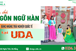 Làm chủ Ngôn ngữ Hàn bằng những trải nghiệm quốc tế tại UDA 